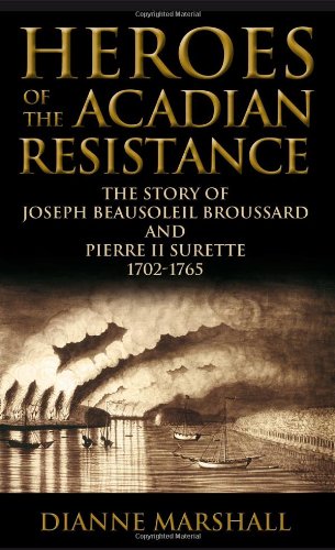 Heroes of the Acadian Resistance