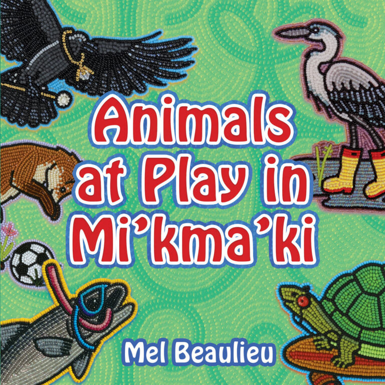 <em>Animals at Play in Mi'kma'ki</em>