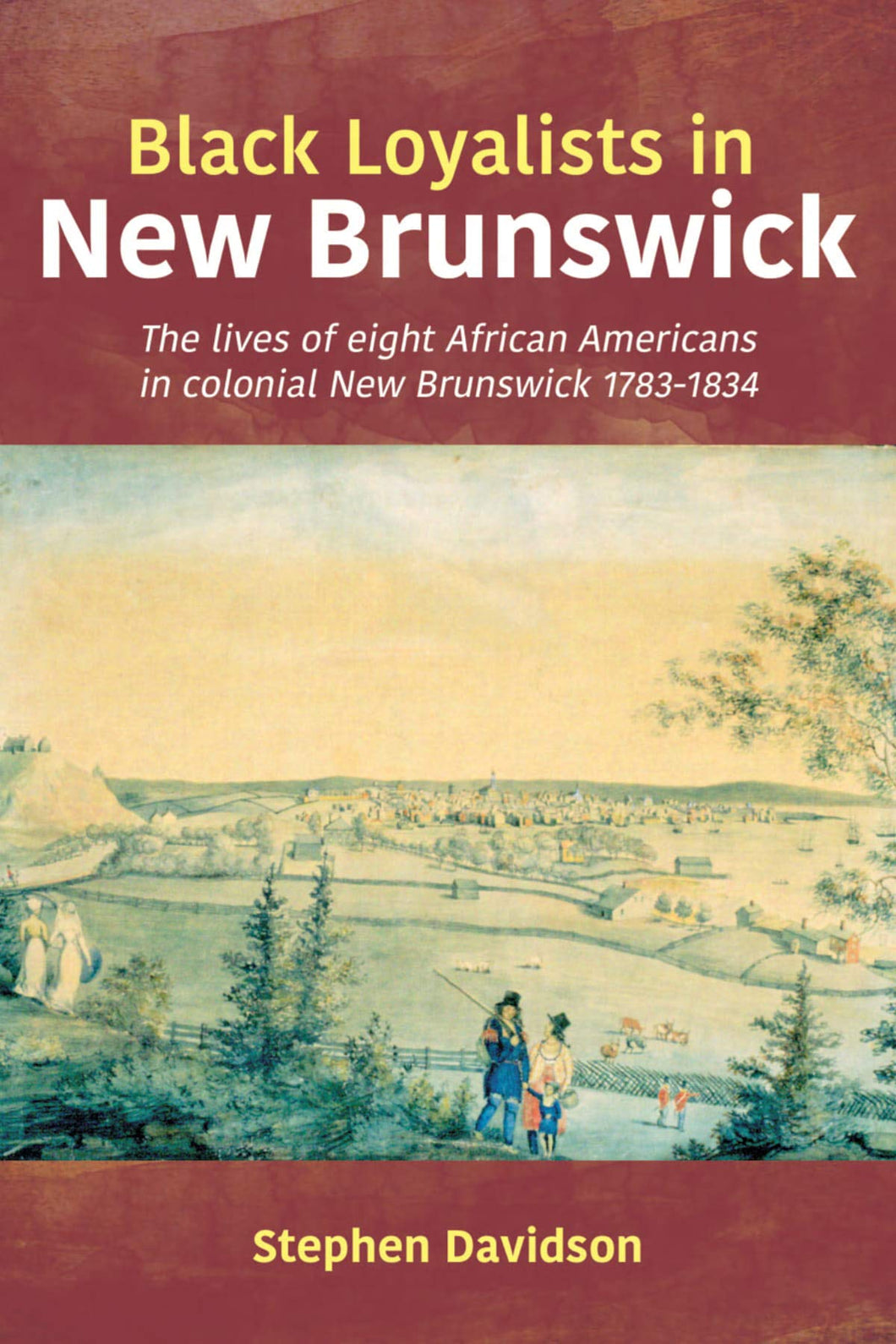 <em>Black Loyalists in New Brunswick</em>