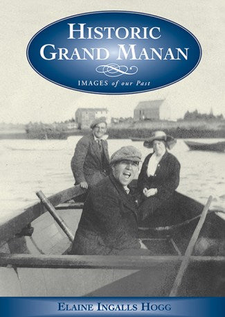 <em>Historic Grand Manan</em>