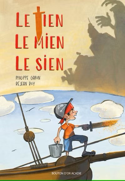 Le tien, le mien, le sien