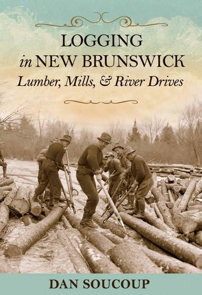 <em>Logging in New Brunswick</em>