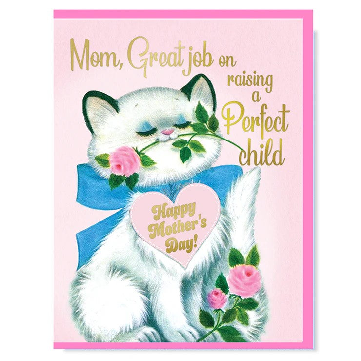 Carte <em>Mom, Great Job On Raising A Perfect Child - Happy Mother's Day</em>