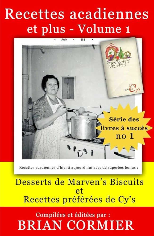 « Recettes acadiennes & plus »