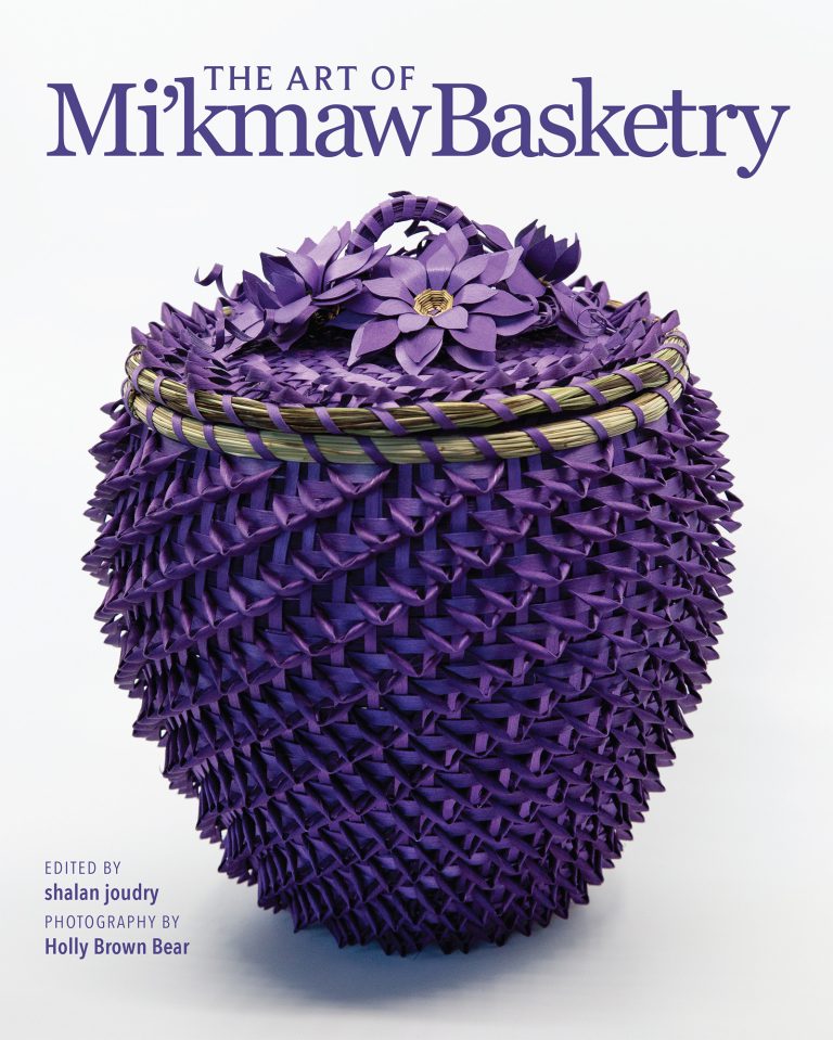 The Art of Mi'kmaw Basketry