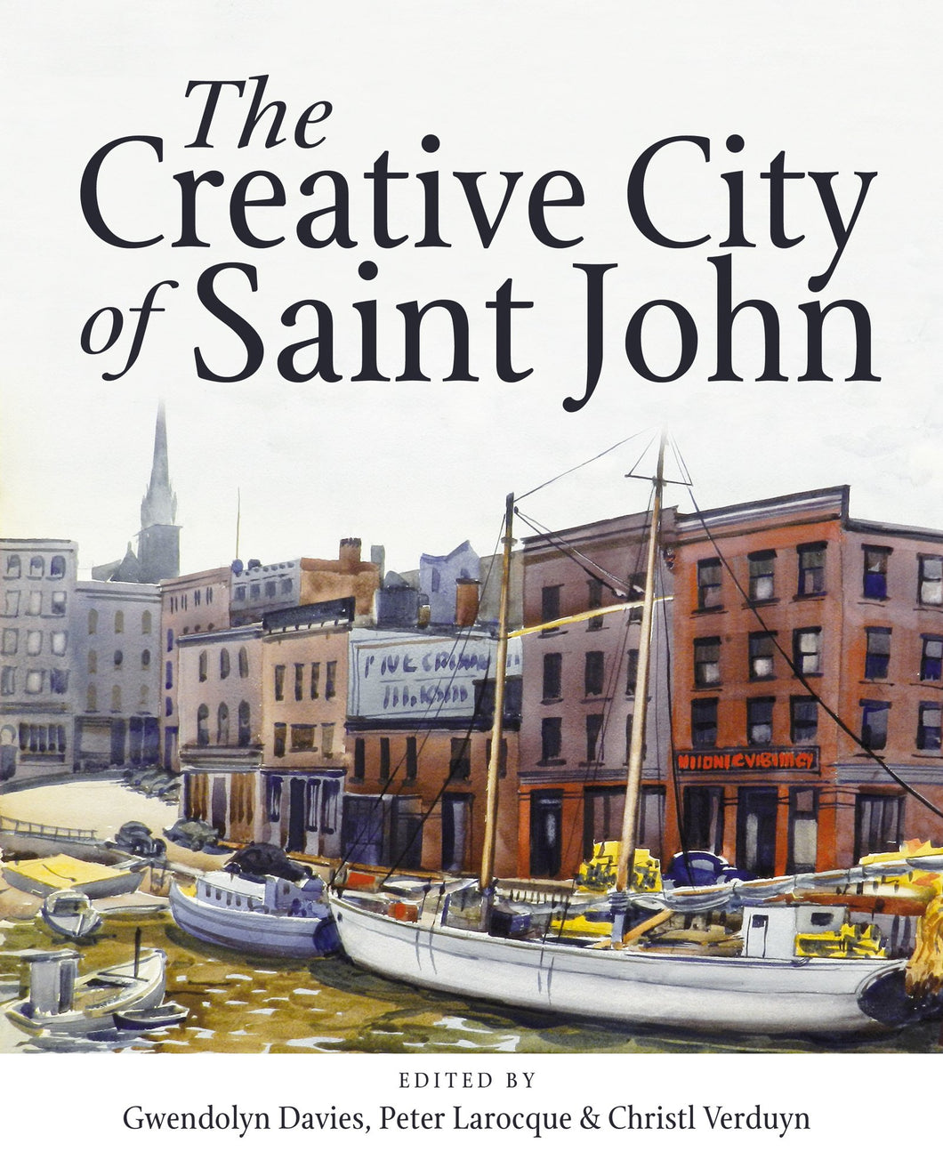 <em>The Creative City of Saint John</em>