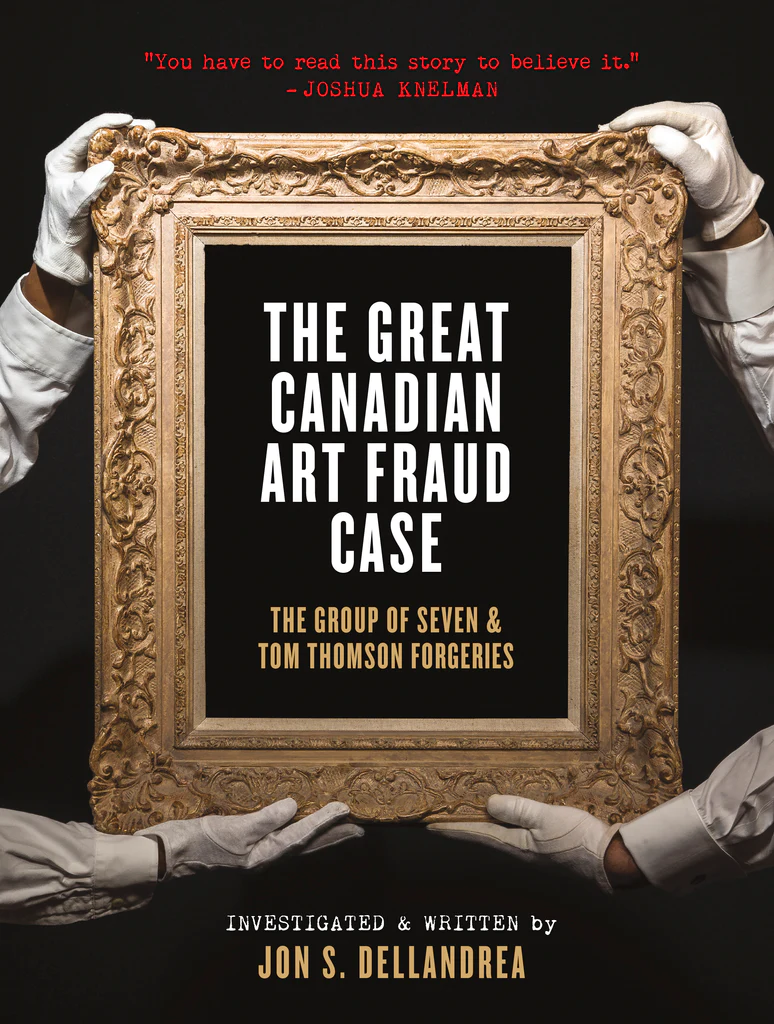 <em>The Great Canadian Art Fraud Case</em>