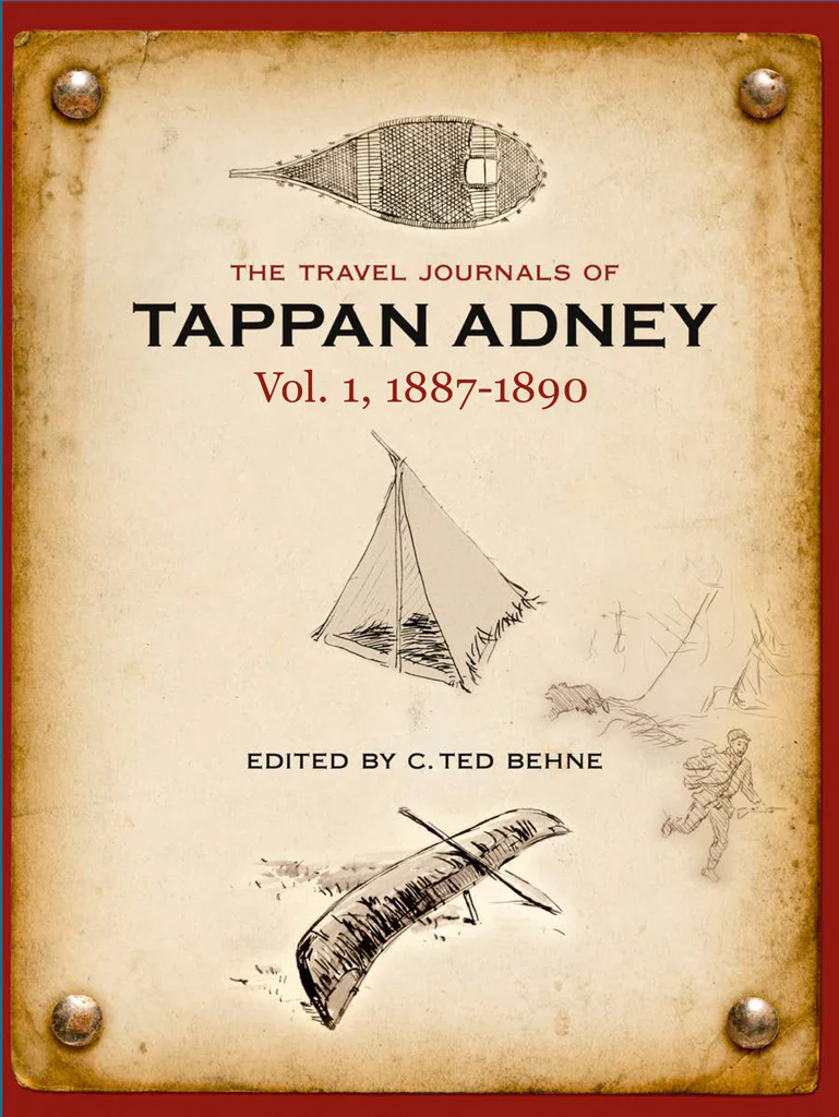 <em>The Travel Journals of Tappan Adney</em>