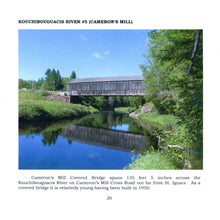 Load image into Gallery viewer, A Photo Tour of the Covered Bridges of New Brunswi
