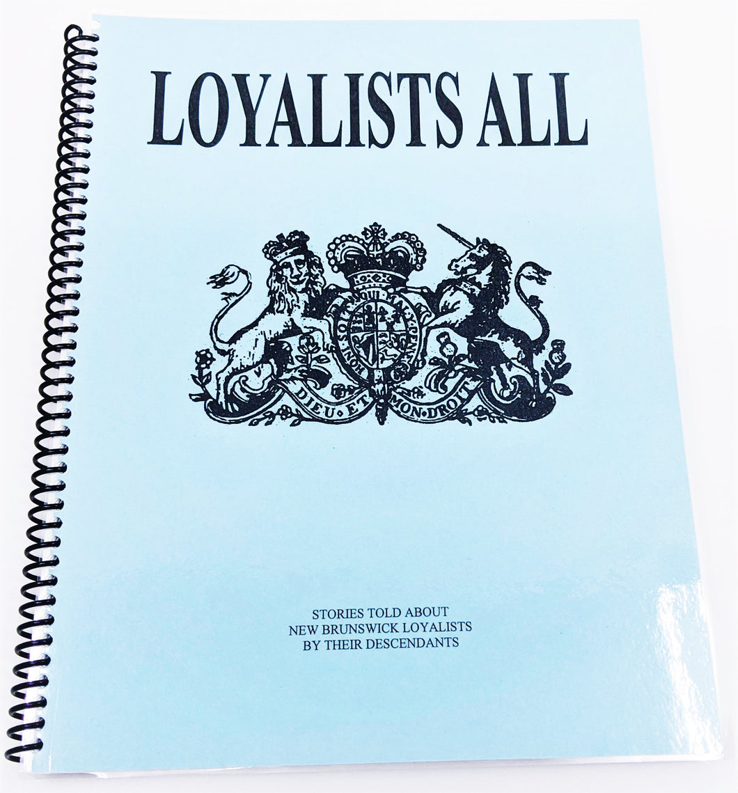<em>Loyalists All</em>
