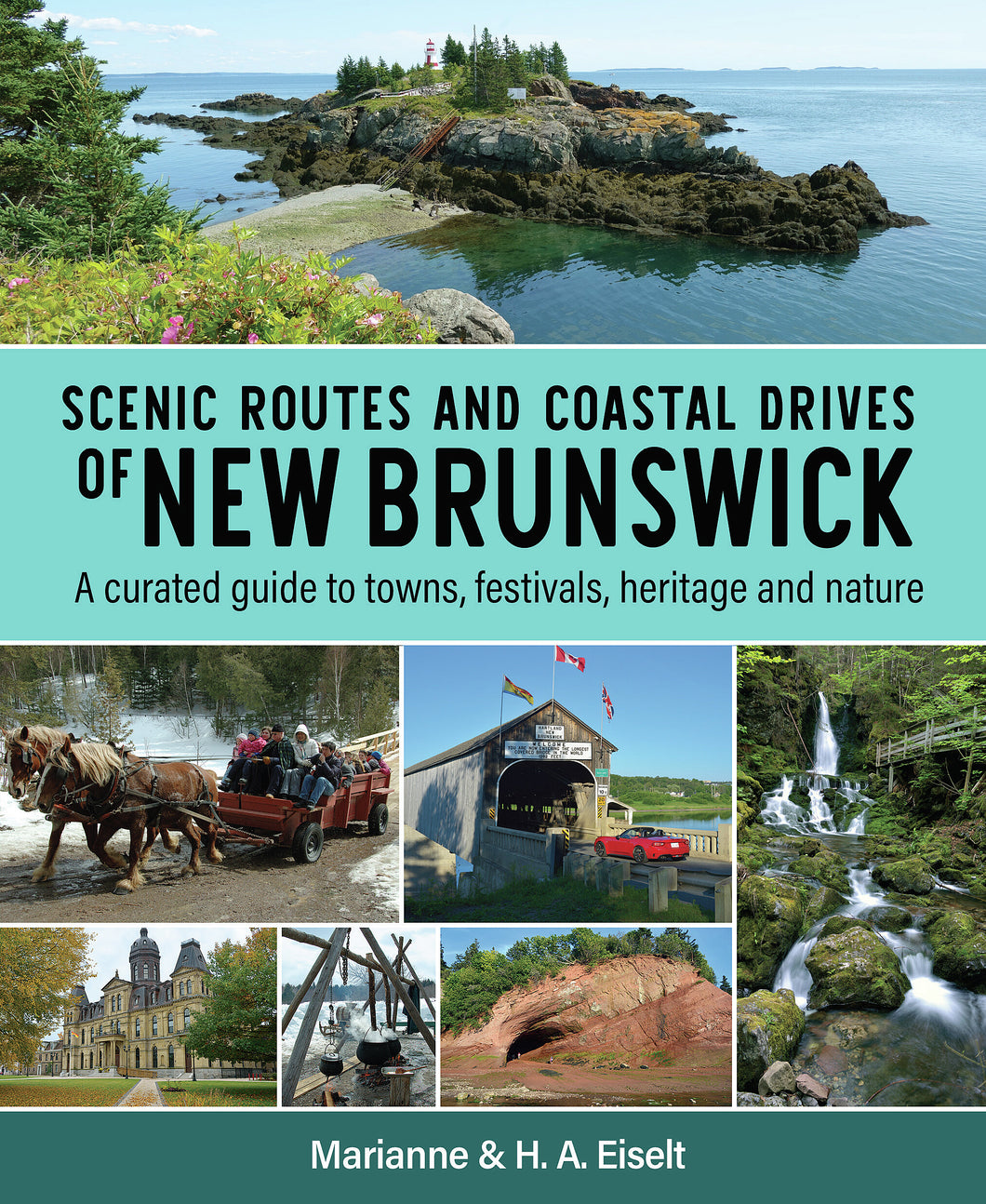 <em>Scenic Routes and Coastal Drives of New Brunswick</em>