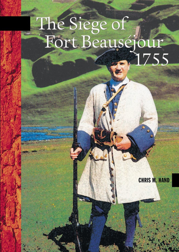 The Siege of Fort Beauséjour, 1755